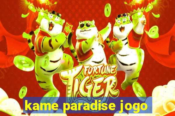 kame paradise jogo